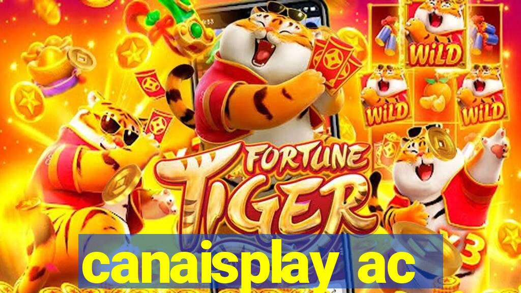 canaisplay ac